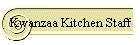 Kwanzaa Kitchen Staff